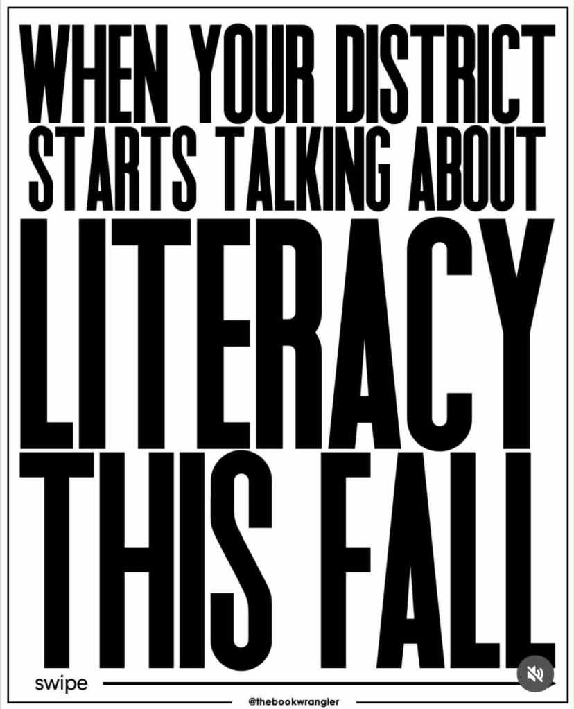 when your district starts talking about literacy this fall